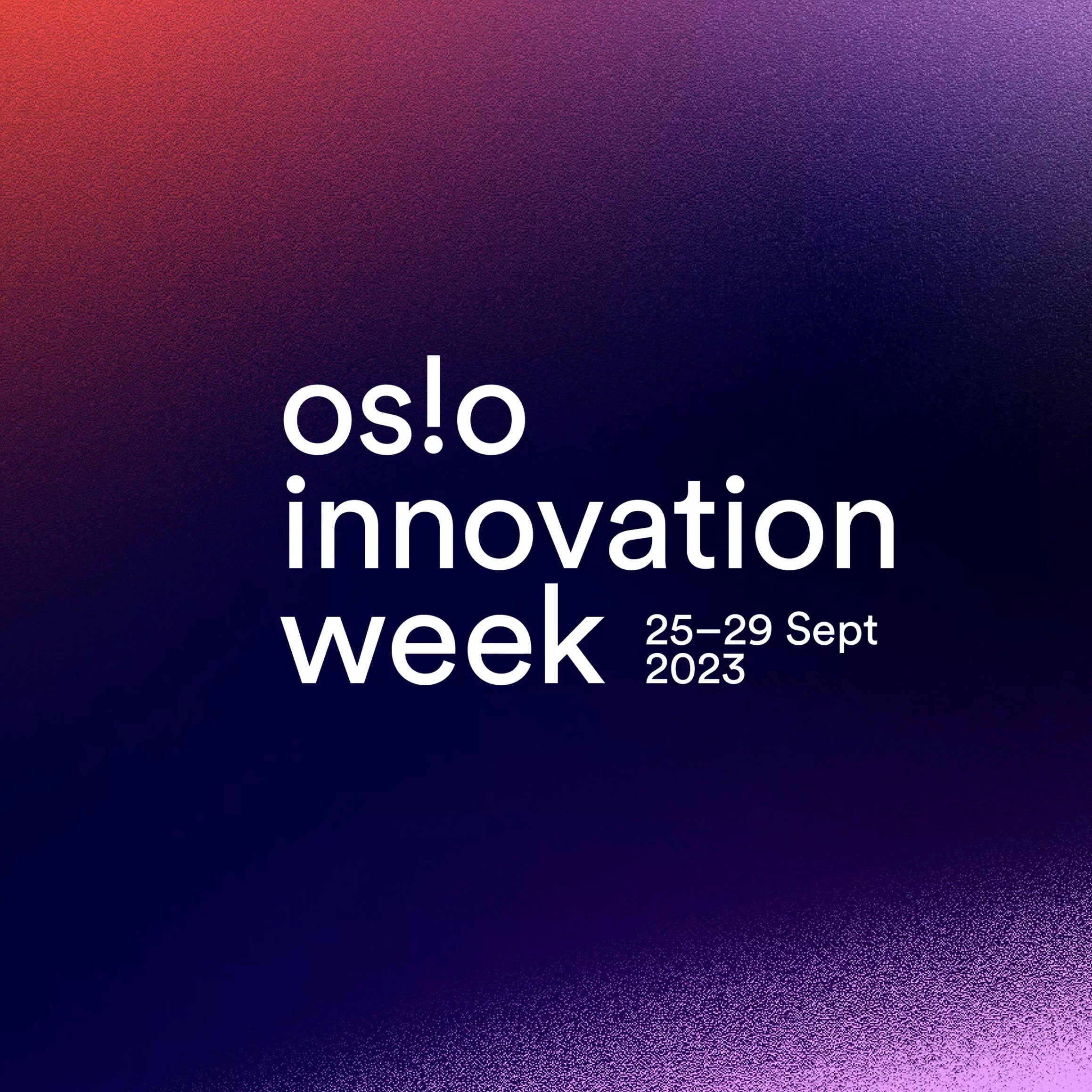 The Best of Oslo Innovation Week